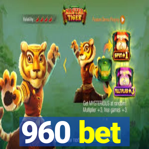 960 bet